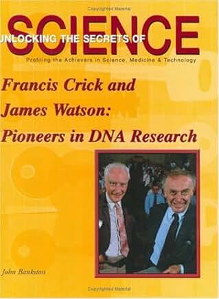 Francis Crick and James Watson: Pioneers in DNA Research