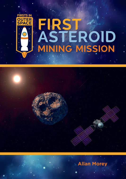First Asteroid Mining Mission