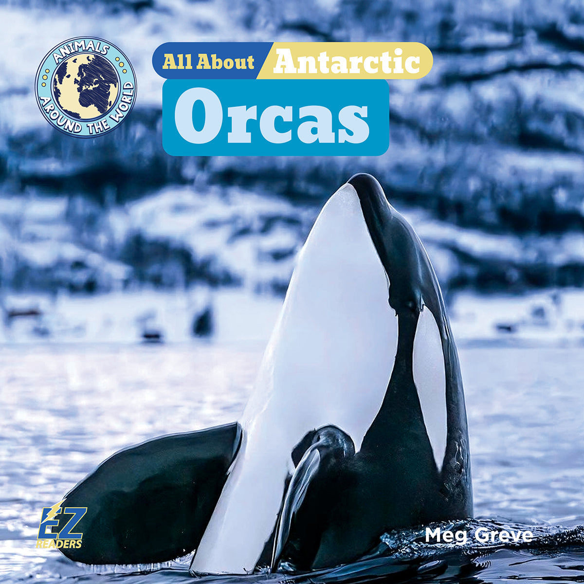 All About Antarctic Orcas
