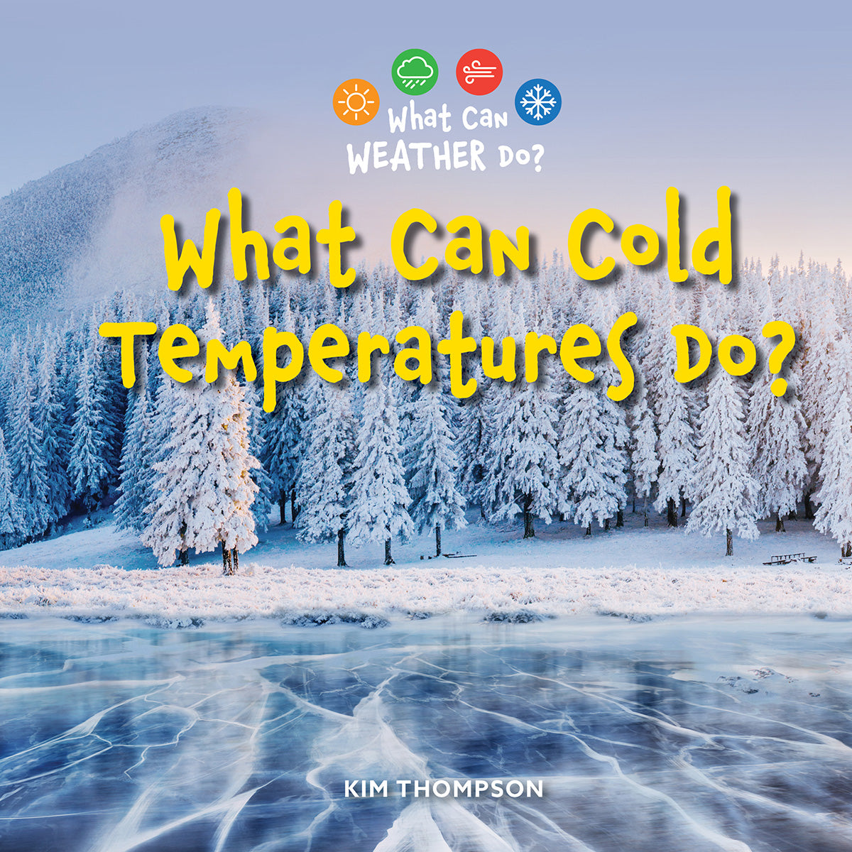 What Can Cold Temperatures Do?