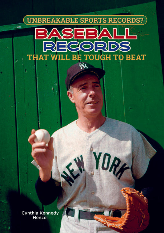 Baseball Records That Will Be Tough to Beat