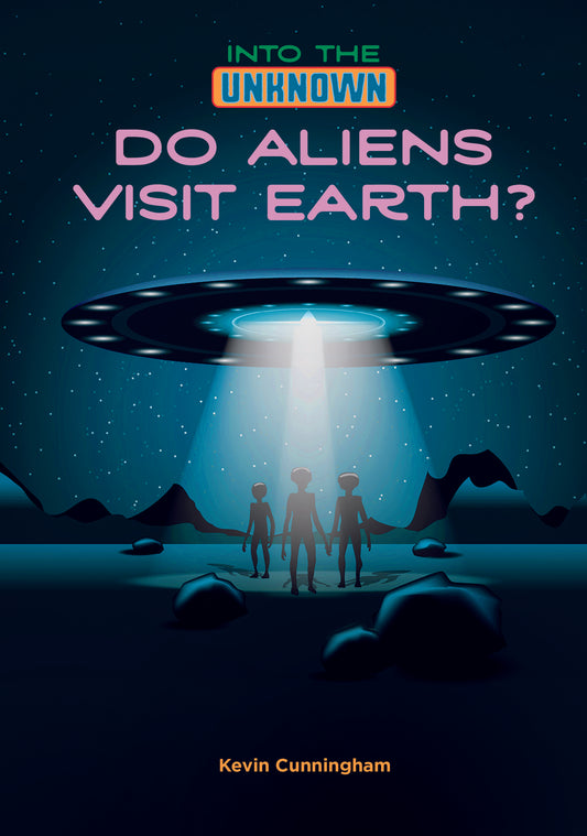 Do Aliens Visit Earth?
