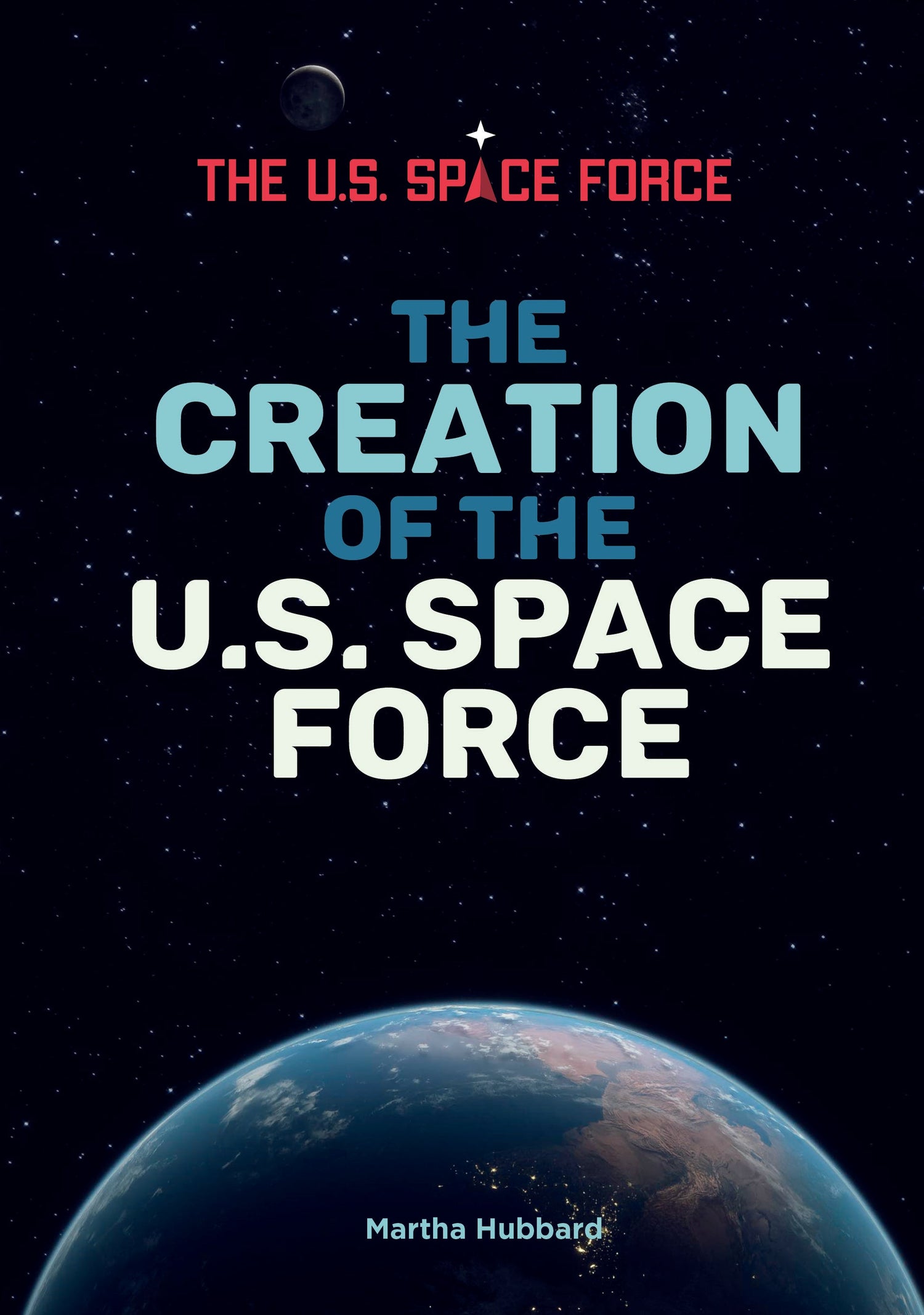 Booklist Review | The Creation of the U.S. Space Force