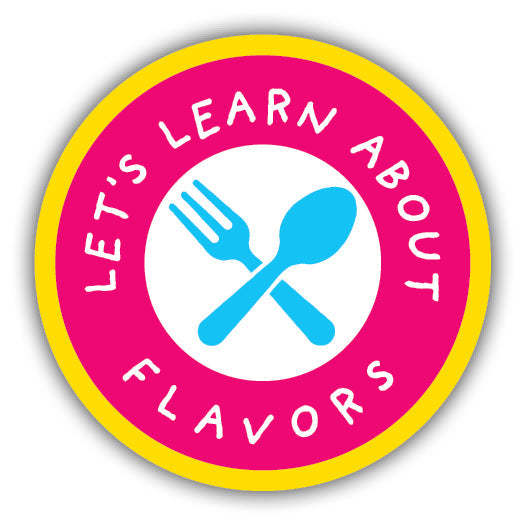 Let's Learn About Flavors