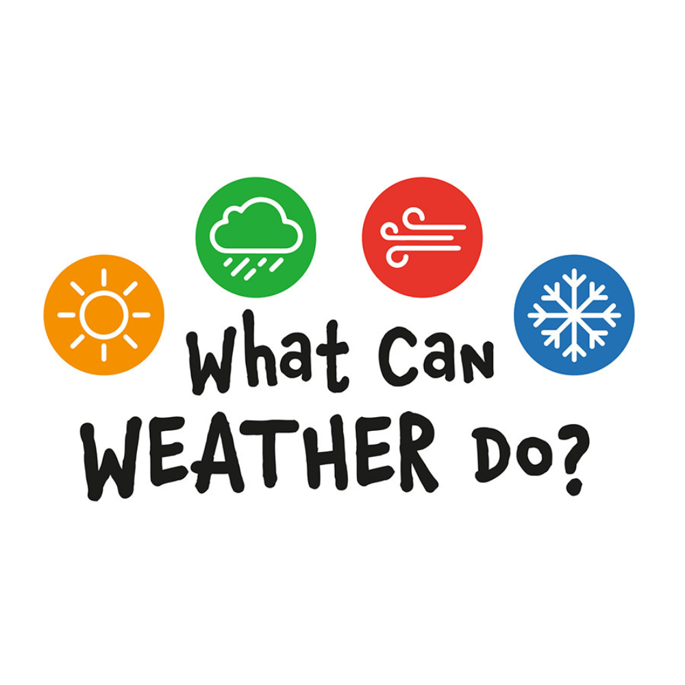 What Can Weather Do?
