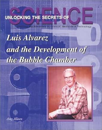Luis Alvarez and the Development of the Bubble Chamber