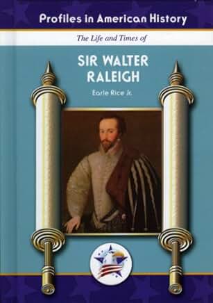 Sir Walter Raleigh