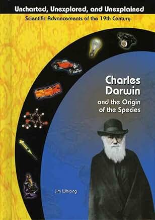Charles Darwin and the Origin of the Species