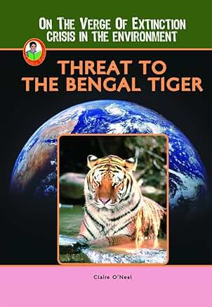 Threat to the Bengal Tiger