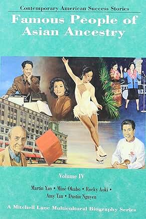 Famous People of Asian Ancestry: Volume 4 (Library Bound)