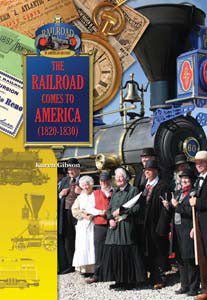 The Railroad Comes to America (1820-1830)