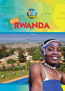 We Visit Rwanda