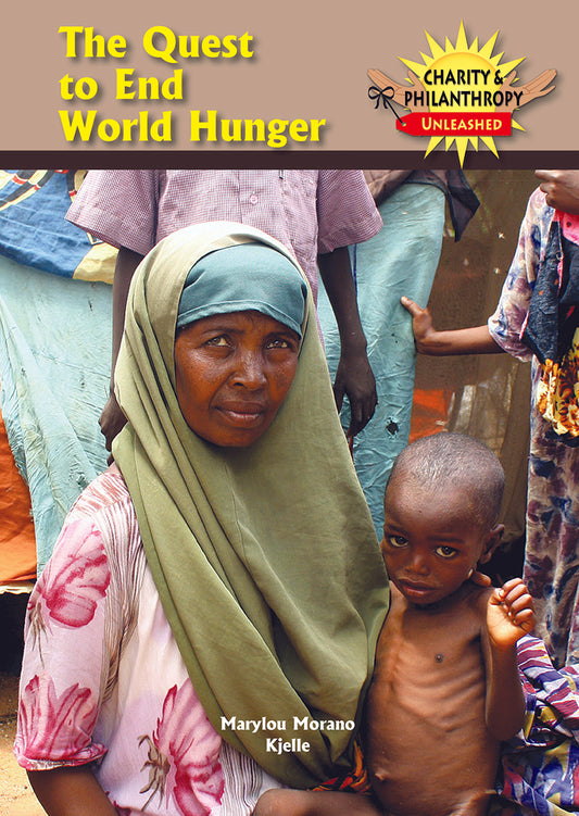 The Quest to End World Hunger