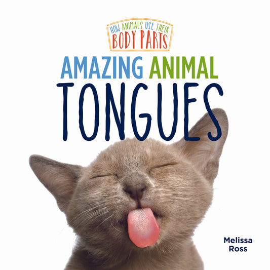 Amazing Animal Tongues