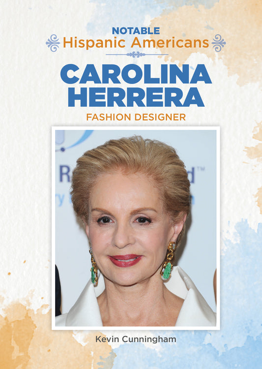 Carolina Herrera: Fashion Designer