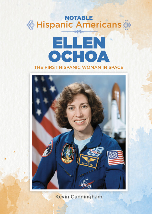 Ellen Ochoa: The First Hispanic Woman in Space