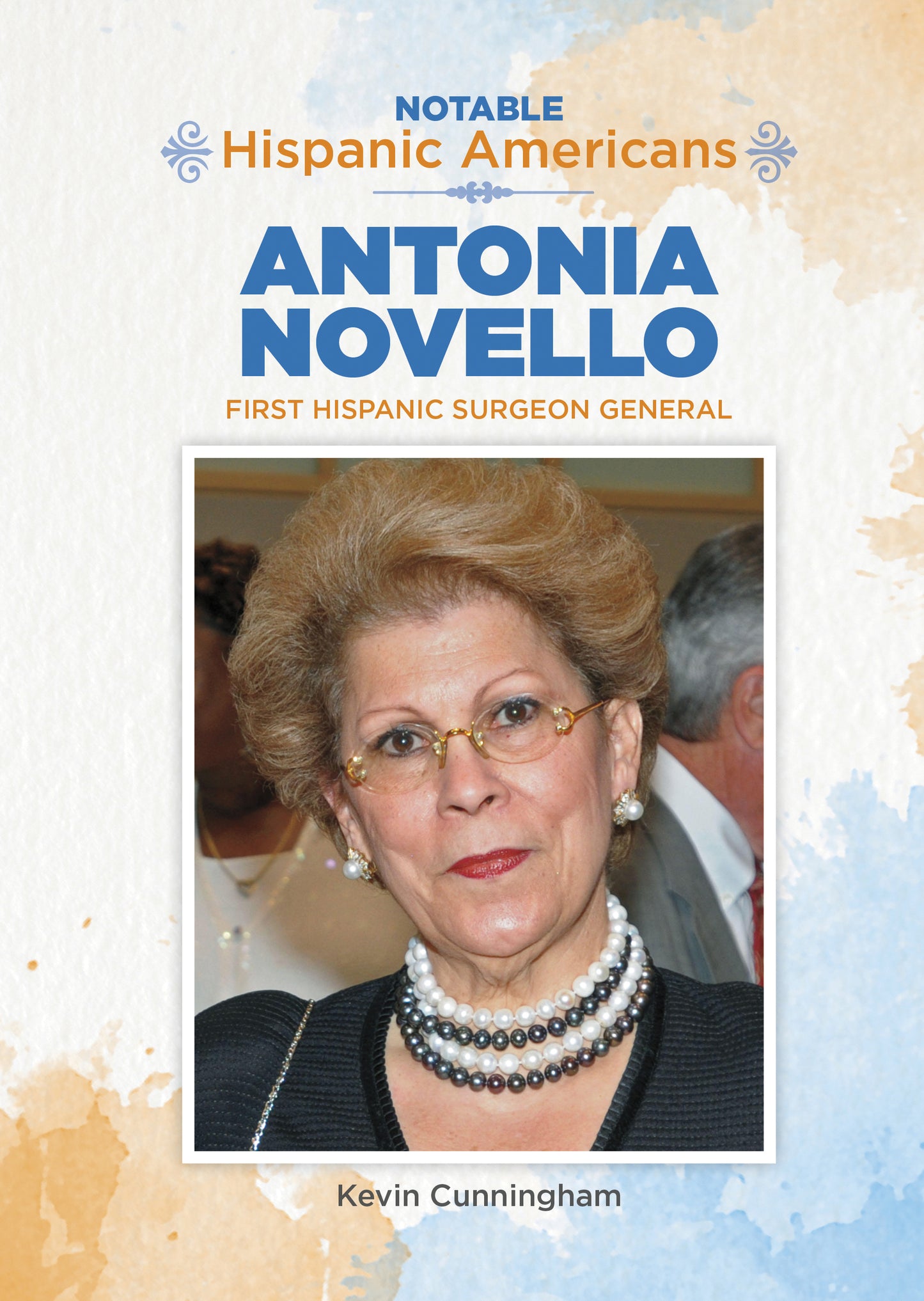 Antonia Novello: First Hispanic Surgeon General