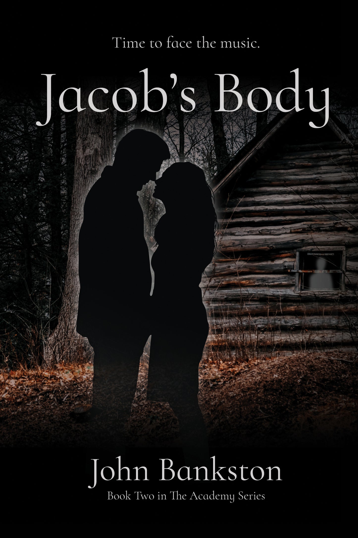 Jacob's Body: Book Two