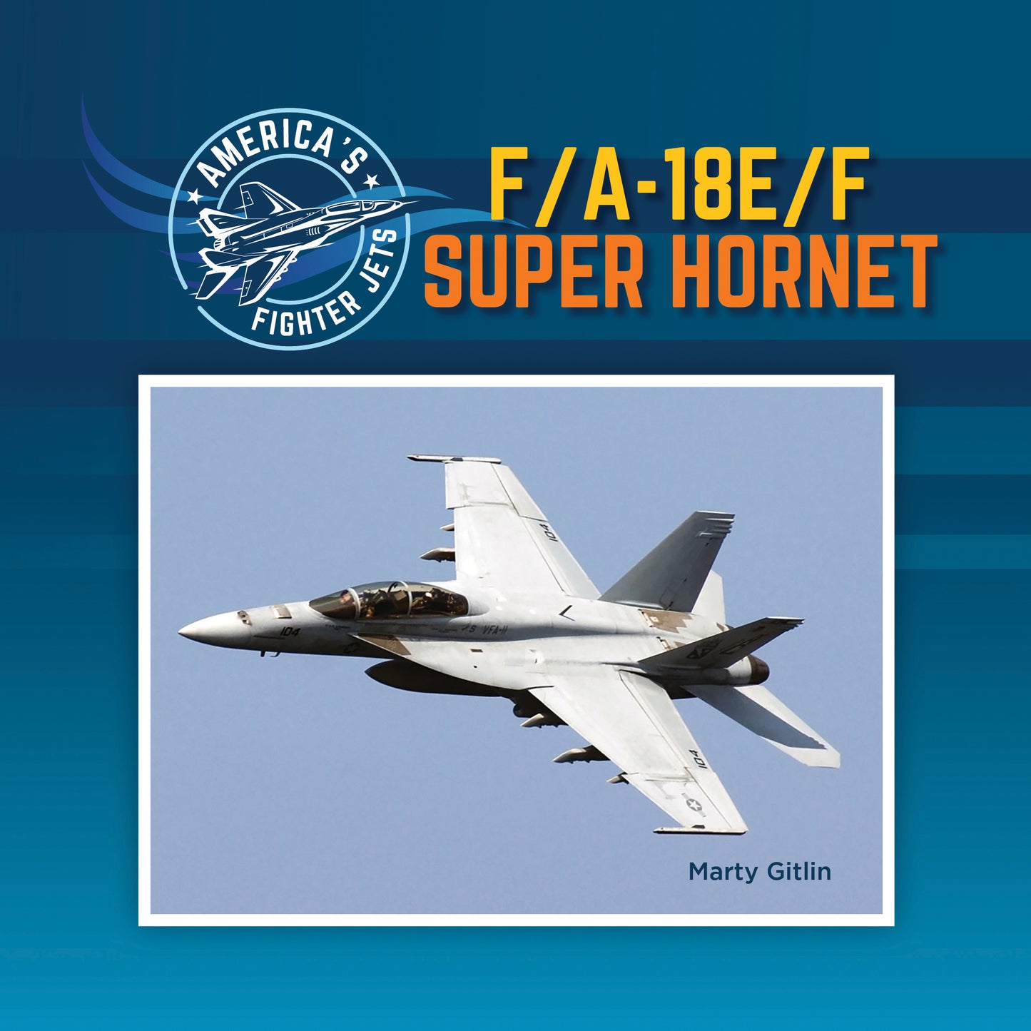 F/A-18E/F Super Hornet