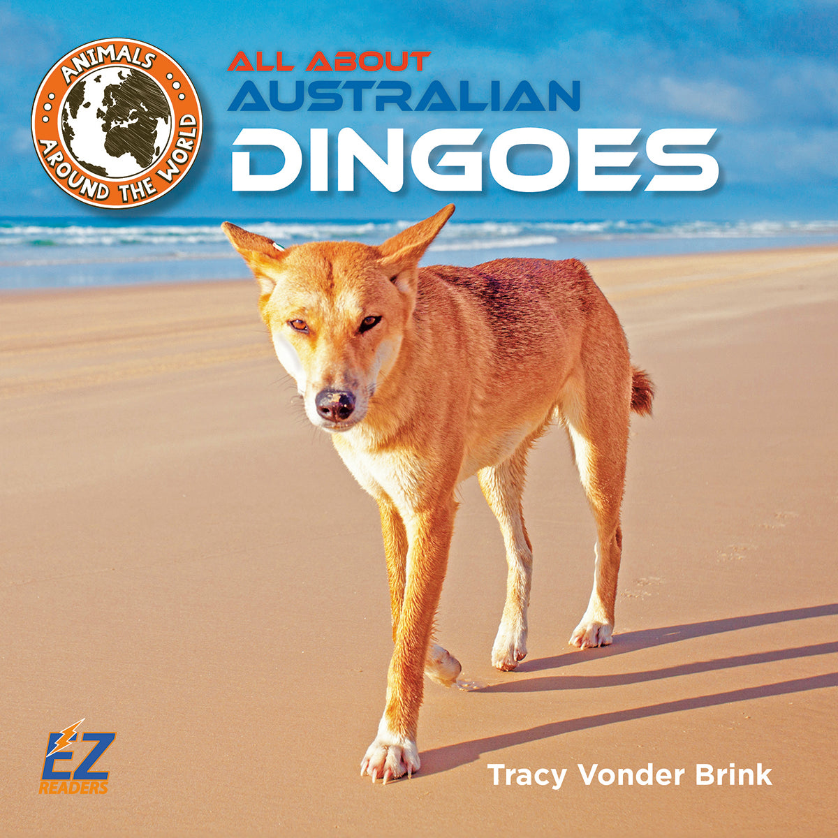 Dingoes are found in almost every part of Australia. These top