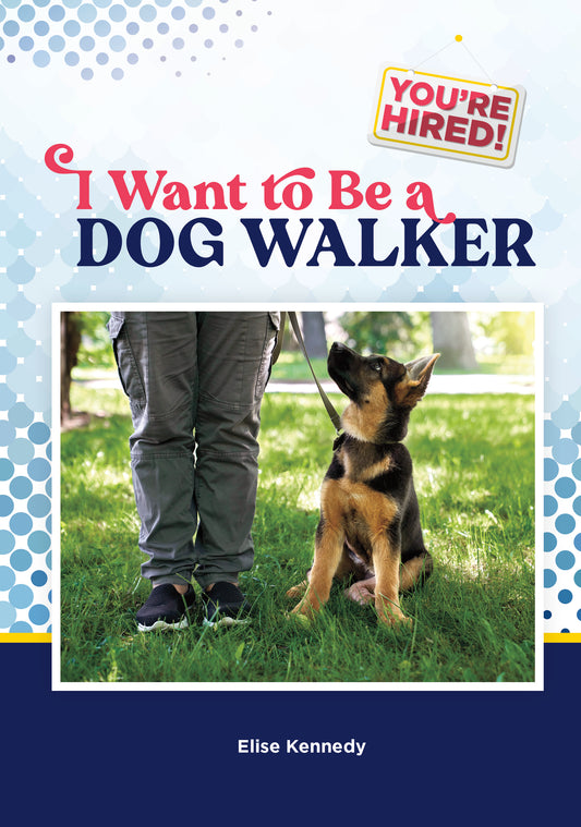 I Want to Be a Dog Walker