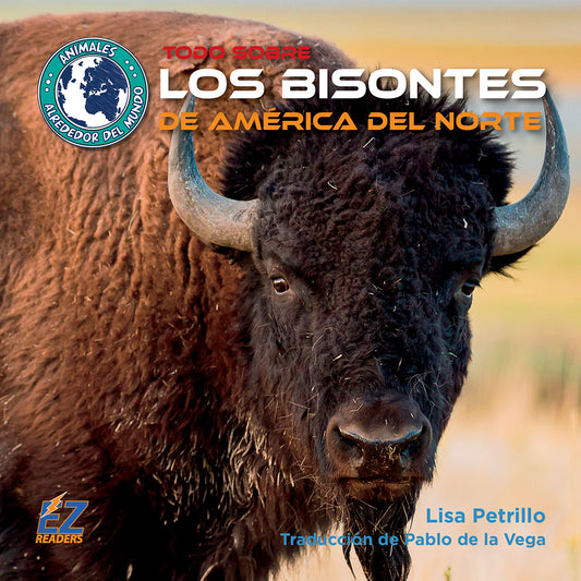 Todo sobre los bisontes de América del Norte