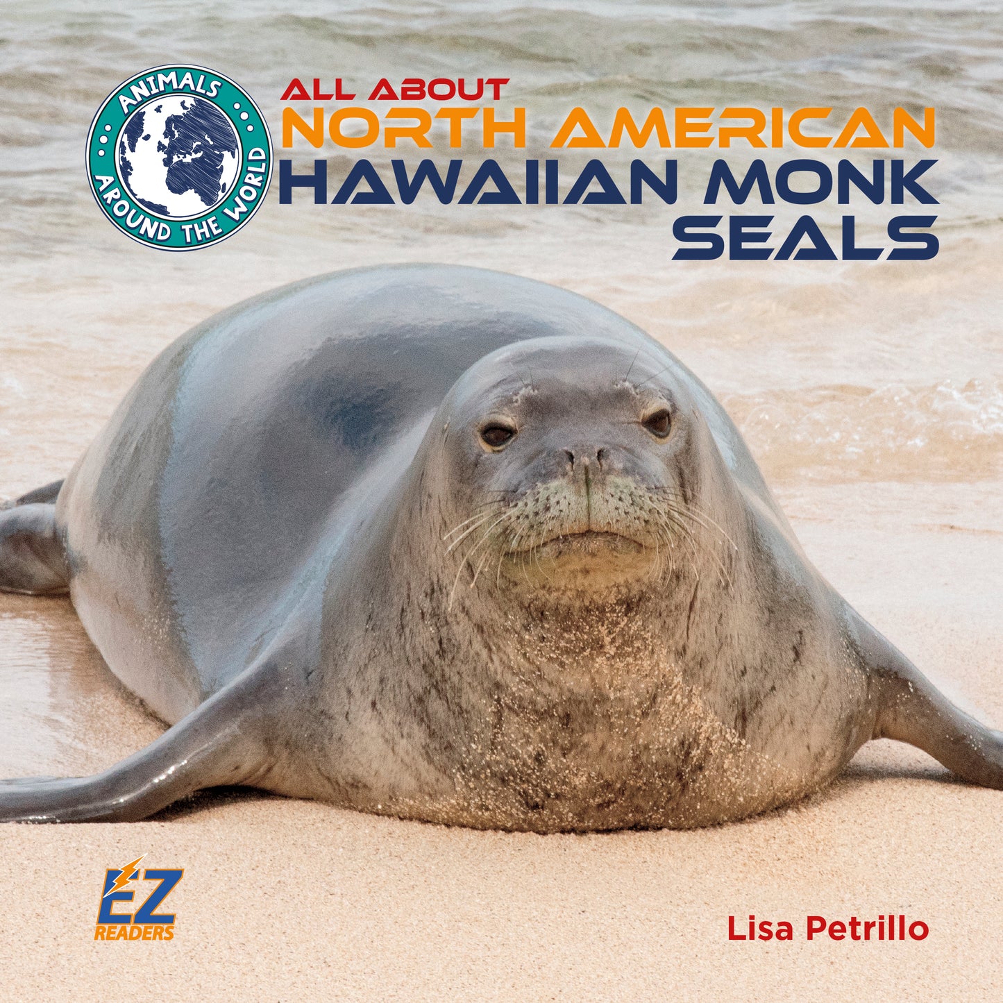 All About North American Hawaiian Monk Seals