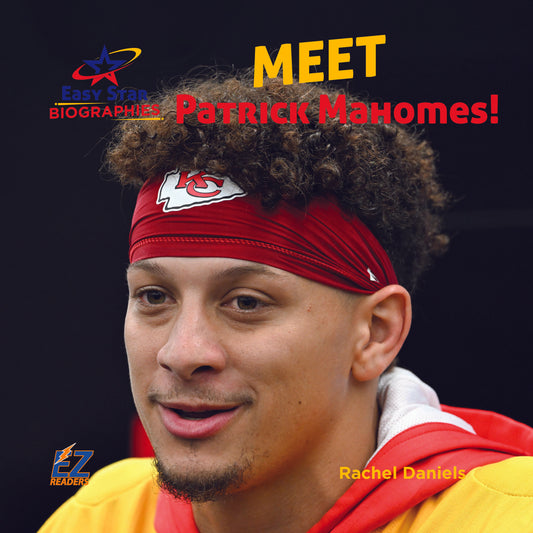 Meet Patrick Mahomes!