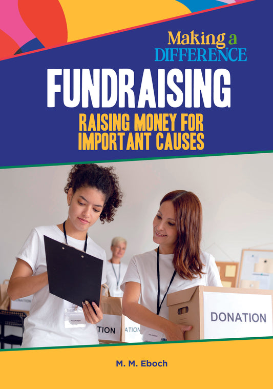 Fundraising, Raising Money for Important Causes