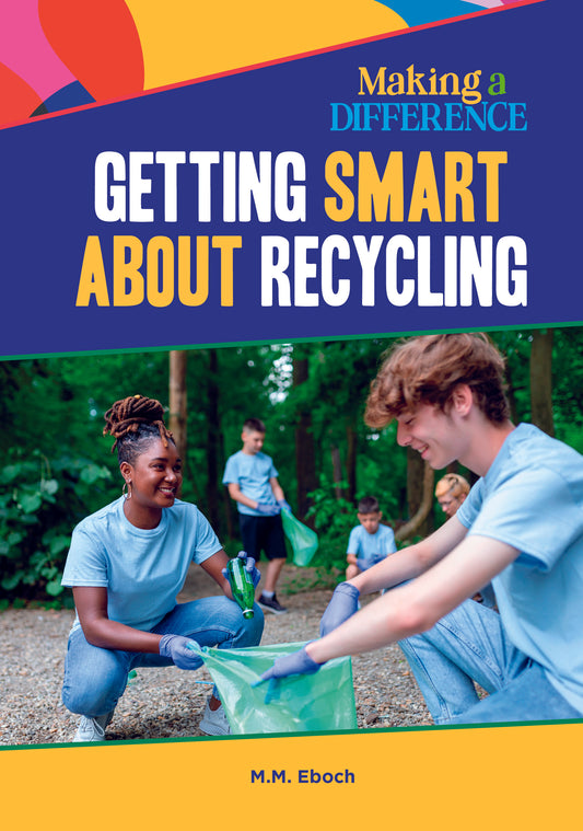 Getting Smart About Recycling