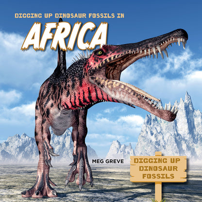 Digging Up Dinosaur Fossils in Africa
