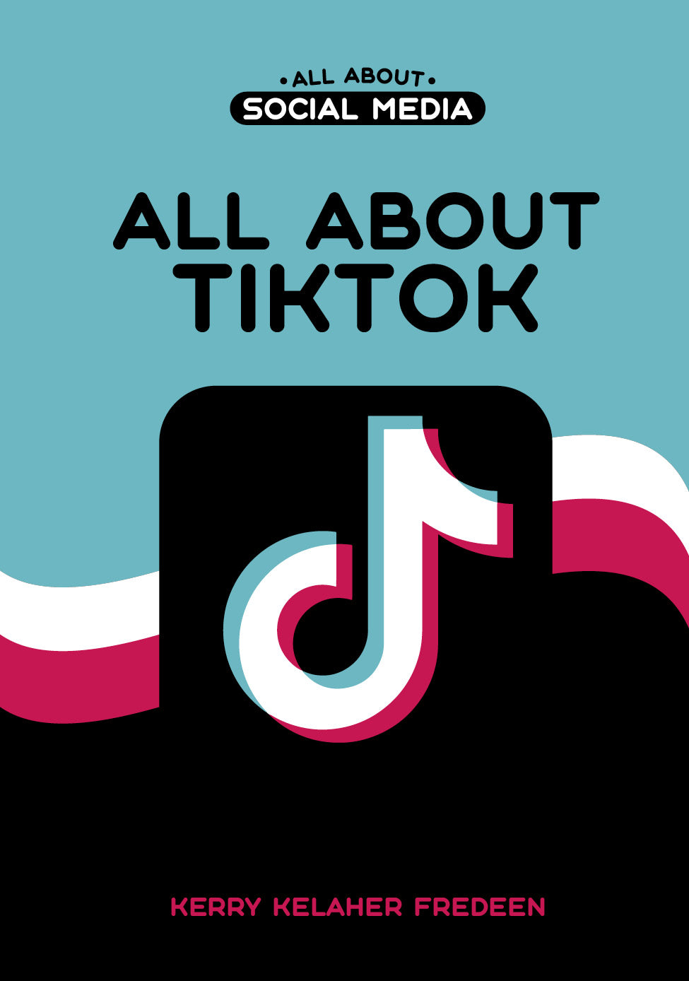 All About TikTok