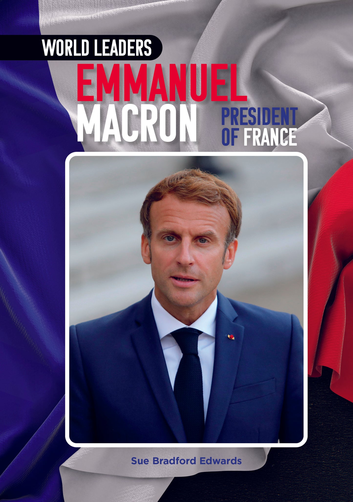 Emmanuel Macron, President of France