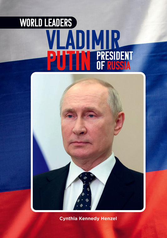 Vladimir Putin, President of Russia