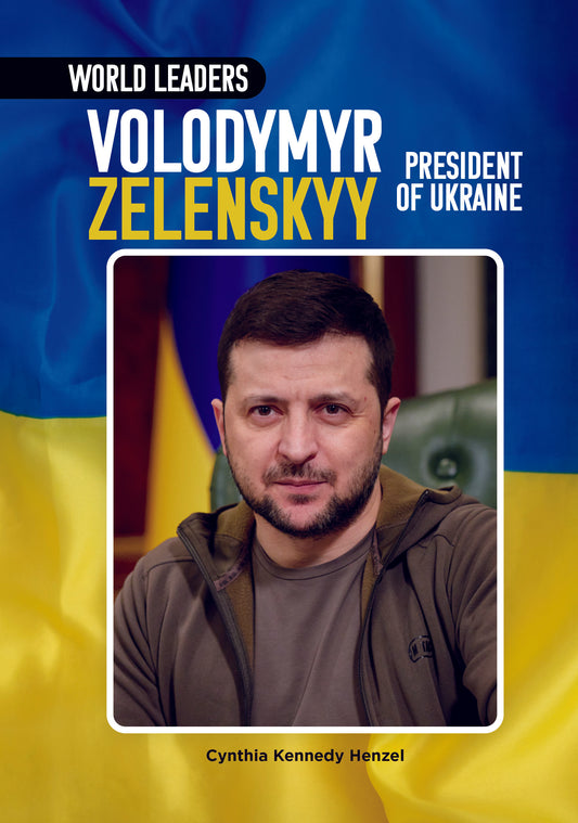 Volodymyr Zelenskyy, President of Ukraine