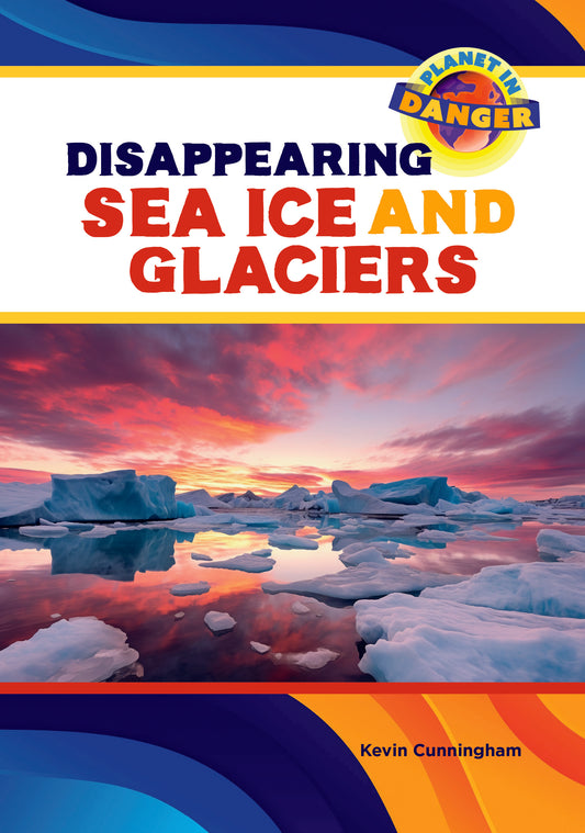 Disappearing Sea Ice and Glaciers