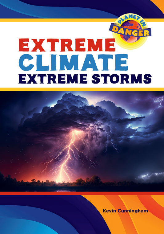 Extreme Climate, Extreme Storms