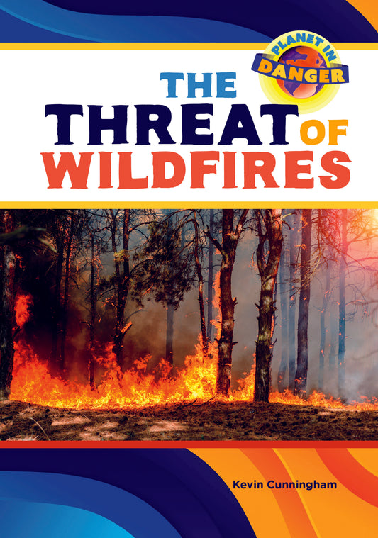 The Threat of Wildfires