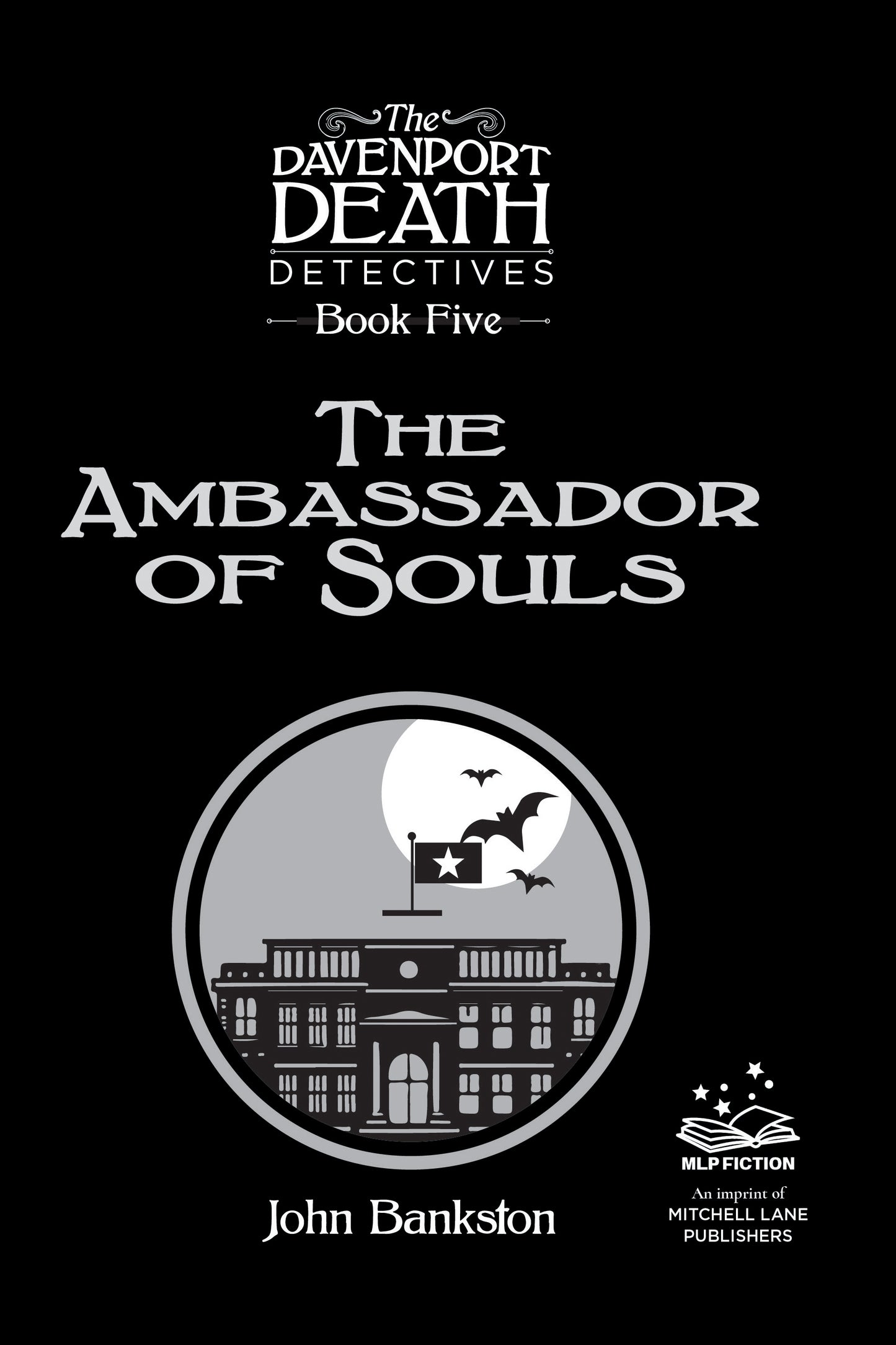 Ambassador of Souls, Book 5