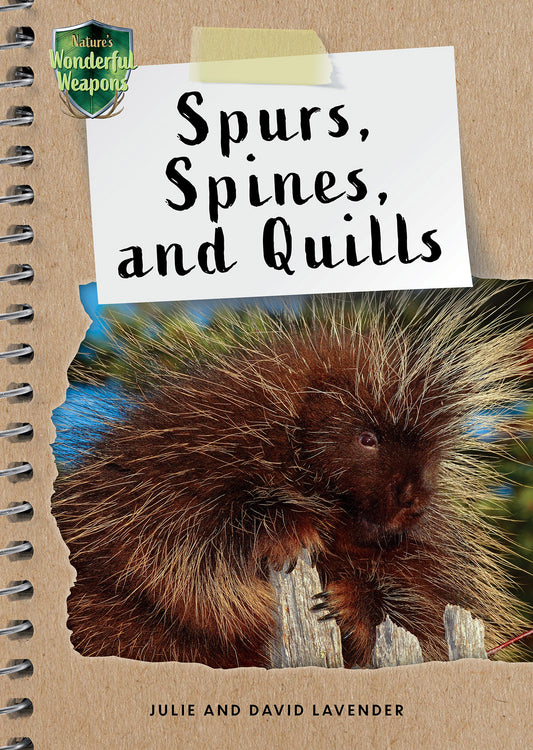 Spurs, Spines, and Quills