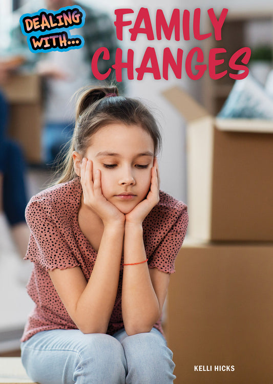 Dealing with Family Changes