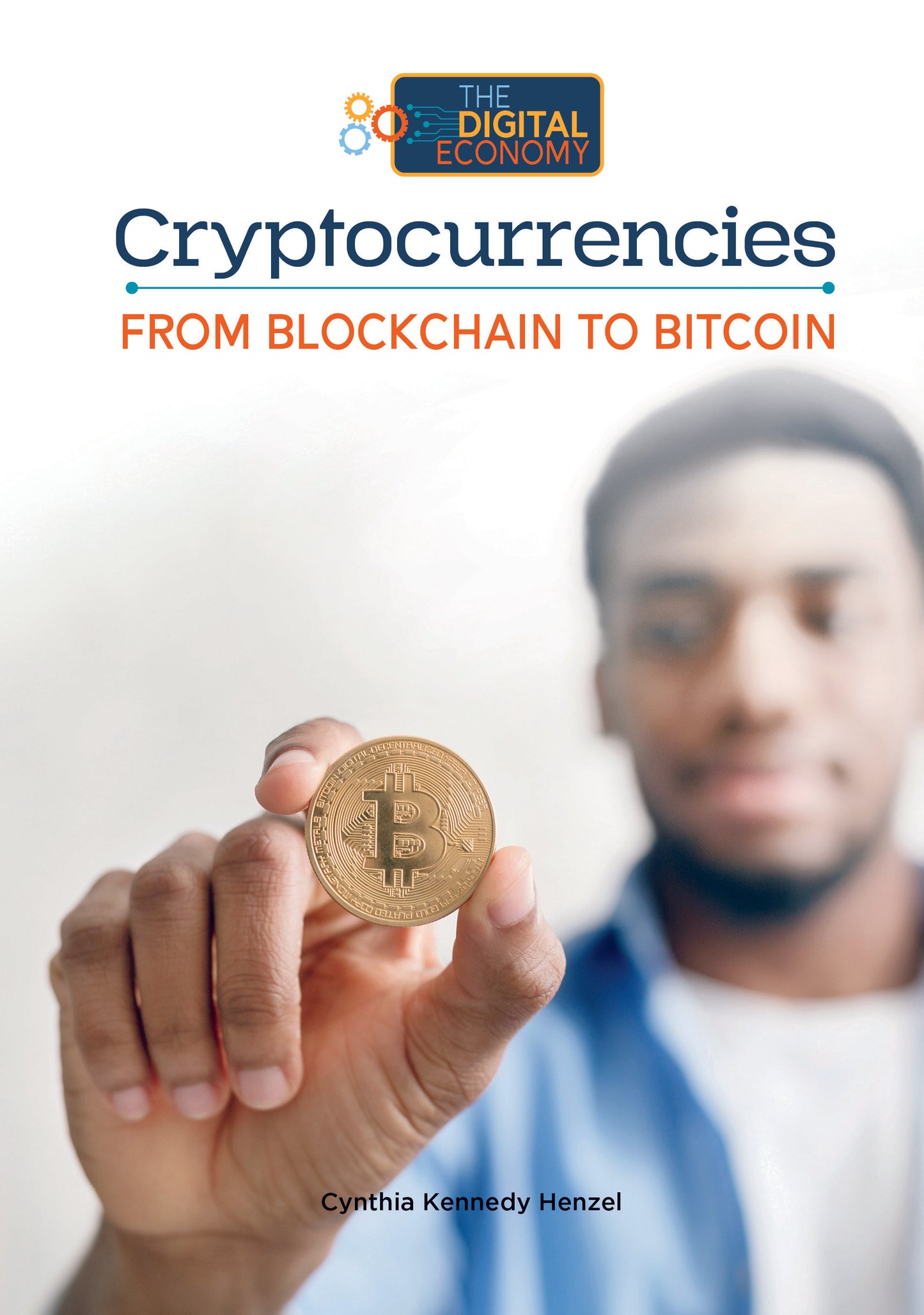 Cryptocurrencies, From Blockchain to Bitcoin