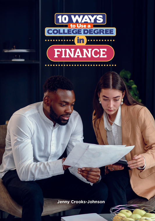 10 Ways to Use a College Degree in Finance