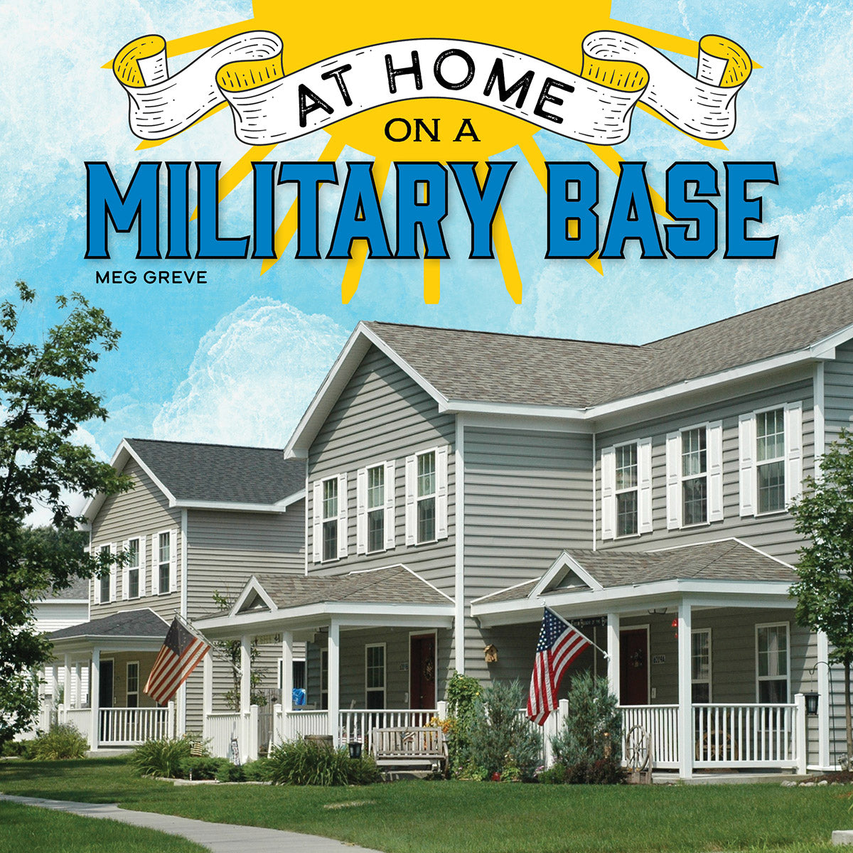 At Home on a Military Base