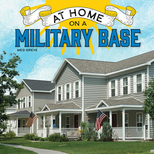 At Home on a Military Base