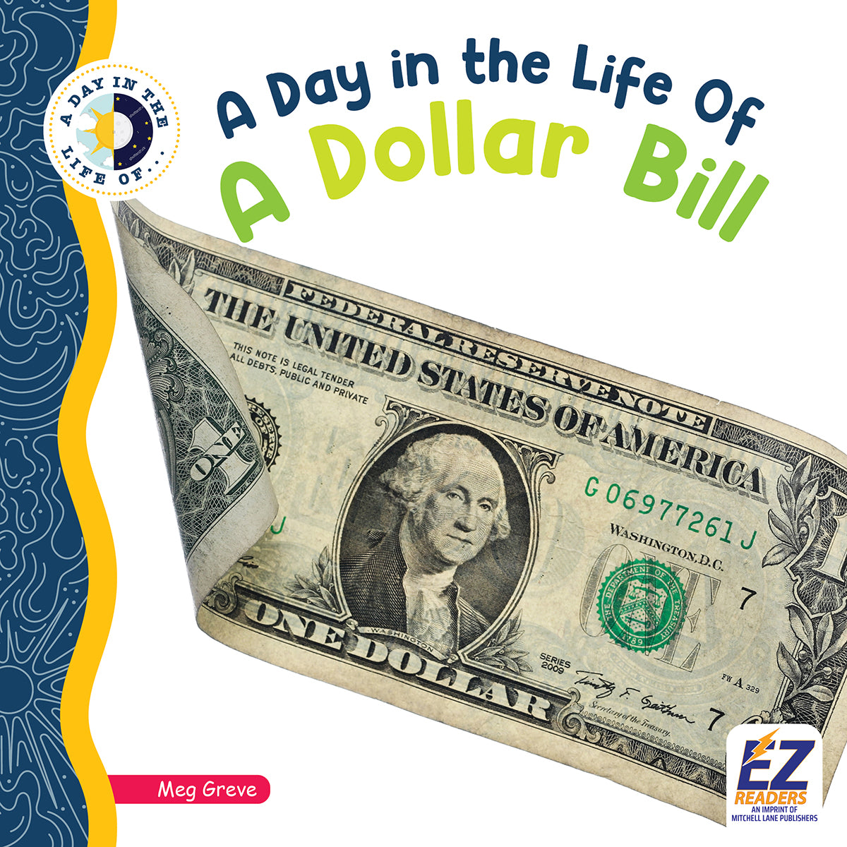 A Day in the Life of a Dollar Bill