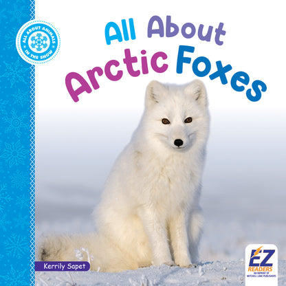 All About Arctic Foxes