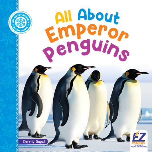 All About Emperor Penguins