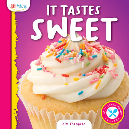 It Tastes Sweet