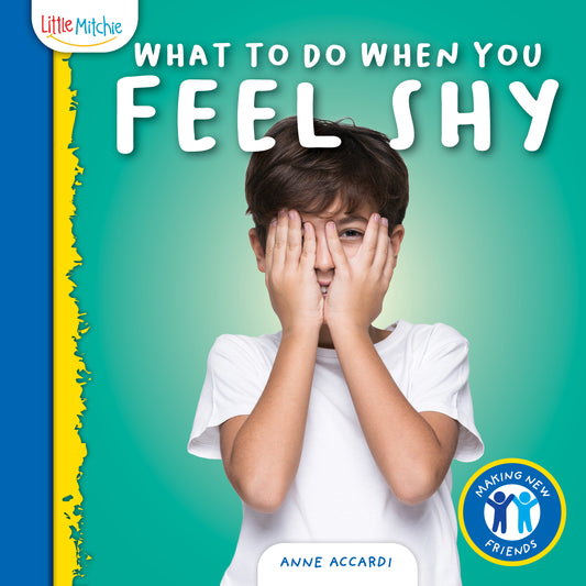What to Do When You Feel Shy